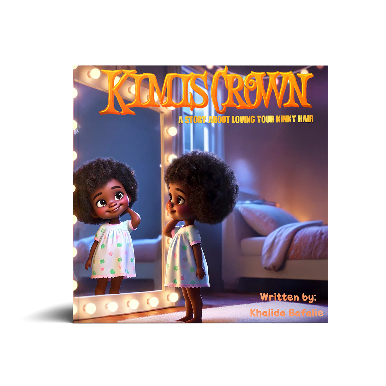 KIMMI’S CROWN-A Story About Loving Your Kinky Hair